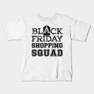 Black Friday Shopping Squad t shirt Kids T-Shirt